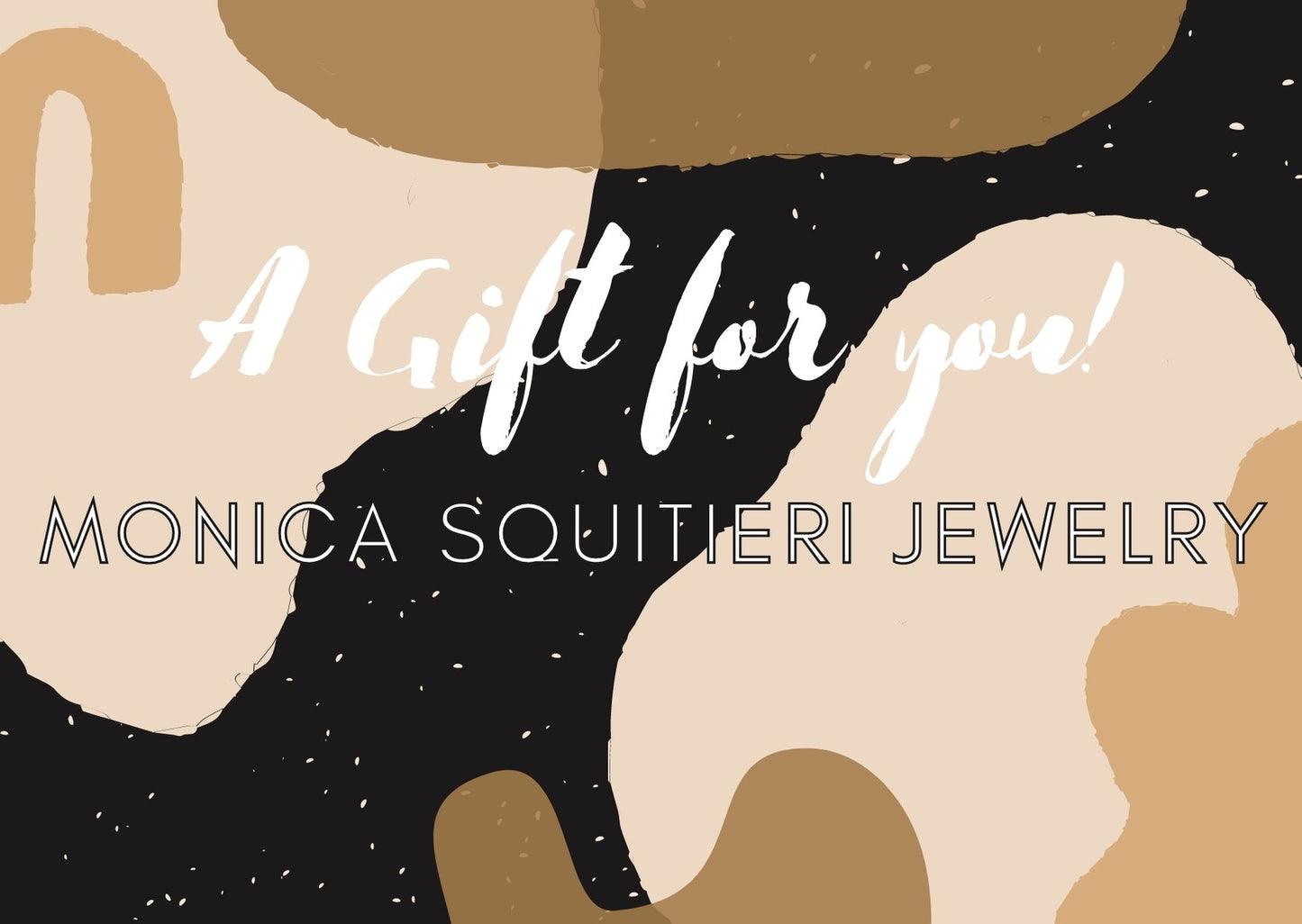 Monica Squitieri Gift Card